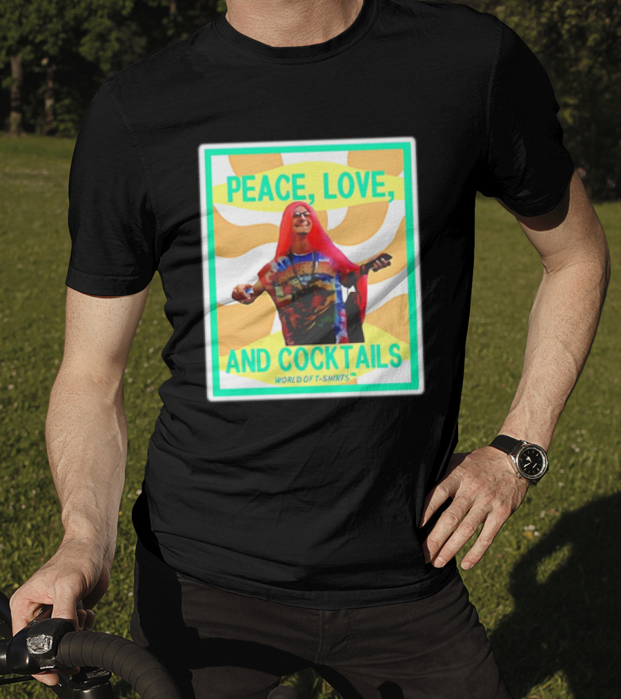 World Of S Peace Love And Cocktails T-Shirt