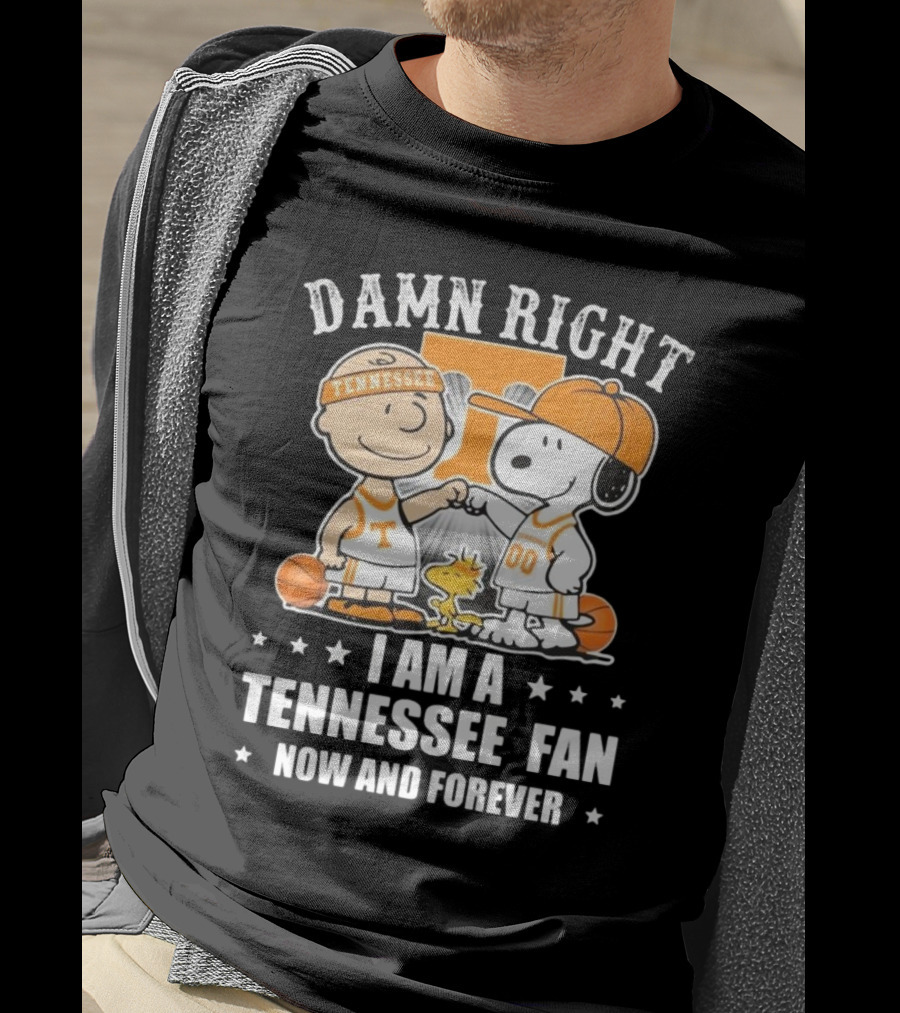 Damn Right I Am A Tennessee Fan Now And Forever Peanuts Characters T-Shirt