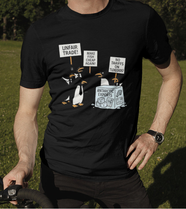 Penguins Protest Against Antarctic Tariffs With Humorous Signs T-Shirt
