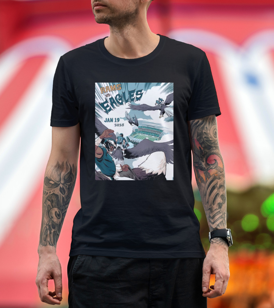 Rams vs Eagles Jan 19 2025 Flying In For Today's Hunt T-Shirt