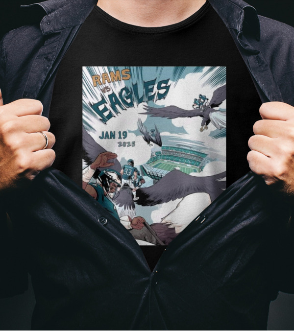 Rams Vs Eagles Jan 19 2025 Flying In For Today's Hunt T-Shirt