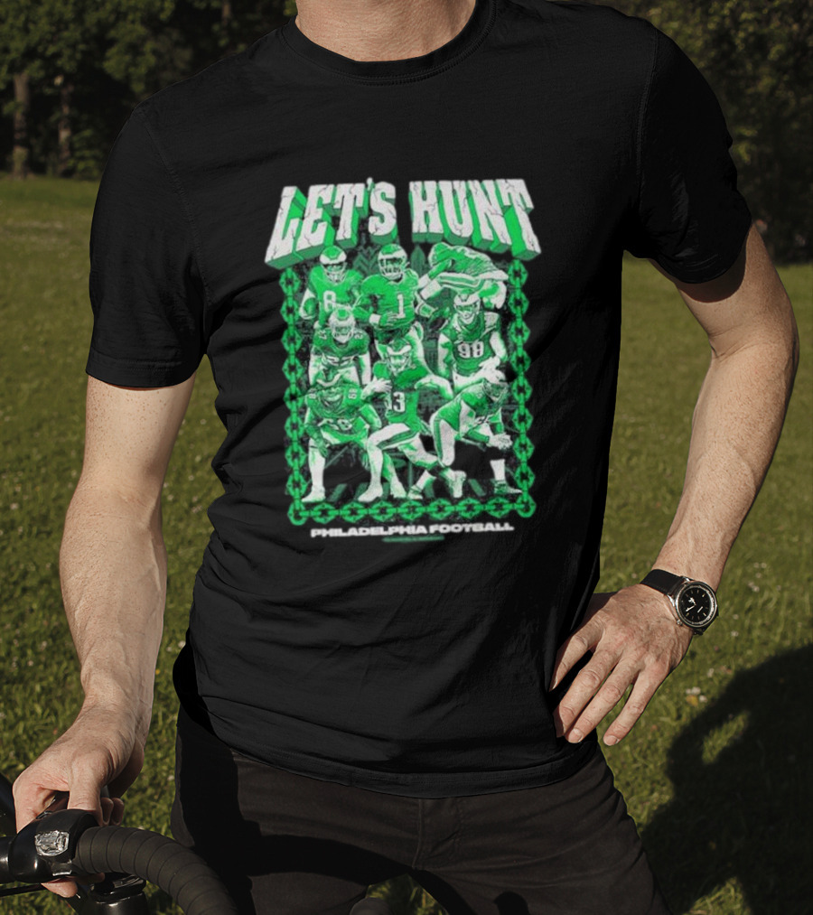 Philadelphia Eagles Let's Hunt Football Team Green Players T-Shirt