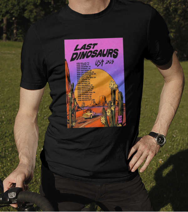 Last Dinosaurs USA 2025 Tour Dates With Desert Scene And Vintage Car T-Shirt