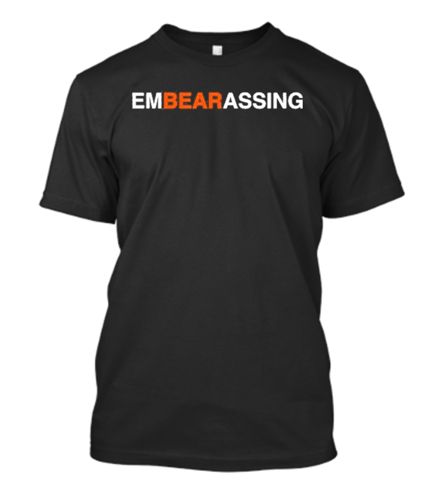 Embearassing Bear Wordplay T-Shirt