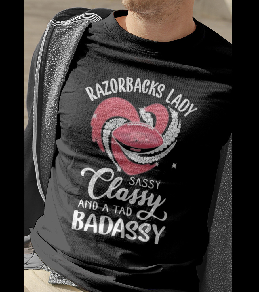 Razorbacks Lady Sassy Classy And A Tad Badassy Heart Football Diamonds T-Shirt