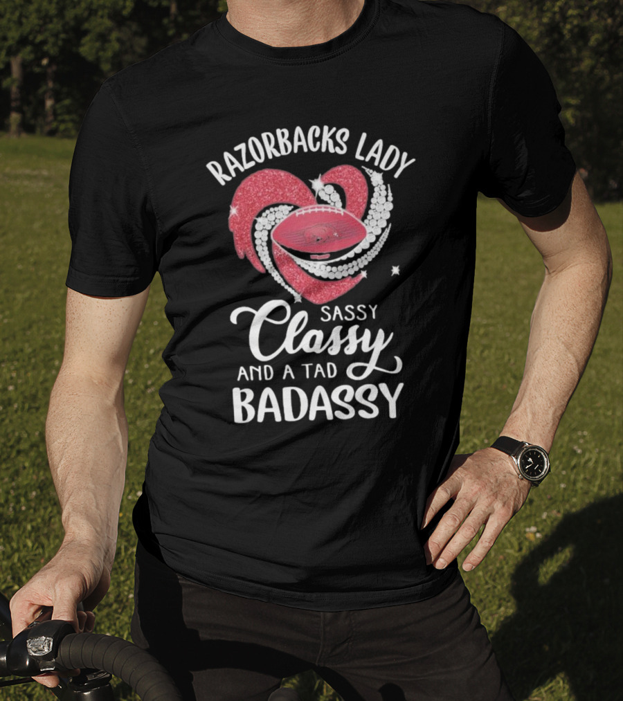 Razorbacks Lady Sassy Classy And A Tad Badassy Heart Football Diamonds T-Shirt