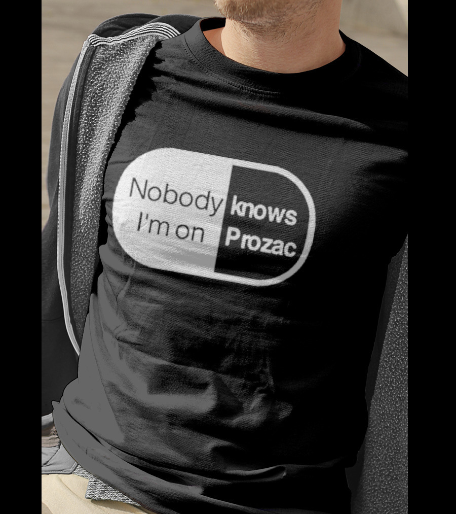 Nobody Knows I'm On Prozac Robbie Williams T-Shirt
