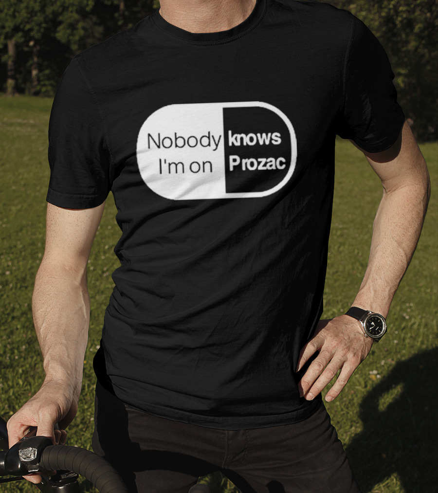 Nobody Knows I'm On Prozac Robbie Williams T-Shirt