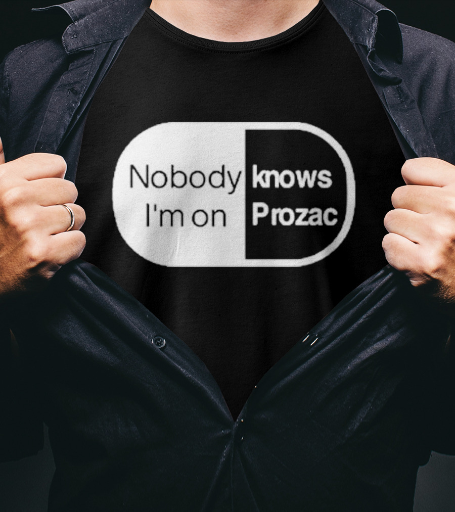 Nobody Knows I'm On Prozac Robbie Williams T-Shirt