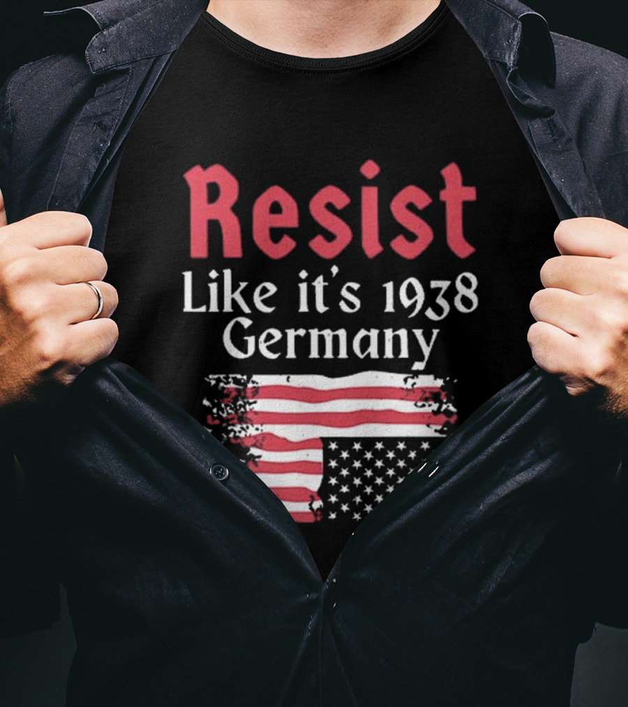 Resist Like It’s 1938 Germany American Flag Distress Style T-Shirt
