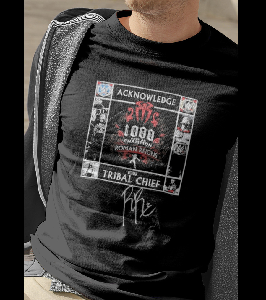 Acknowledge Roman Reigns 1,000 Days Tribal Chief WWE Autographed Collection T-Shirt
