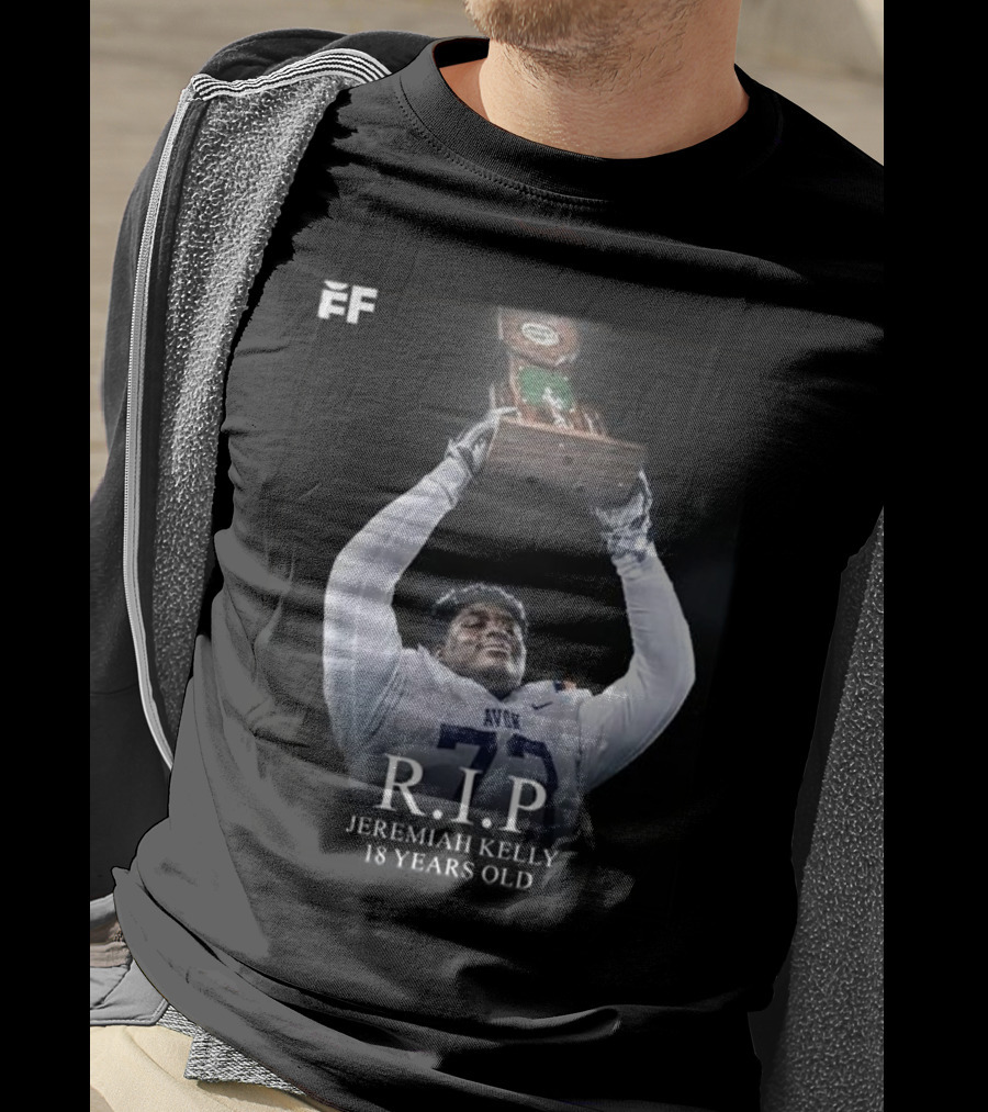 R.I.P Jeremiah Kelly 18 Years Old Avon Trophy Tribute T-Shirt