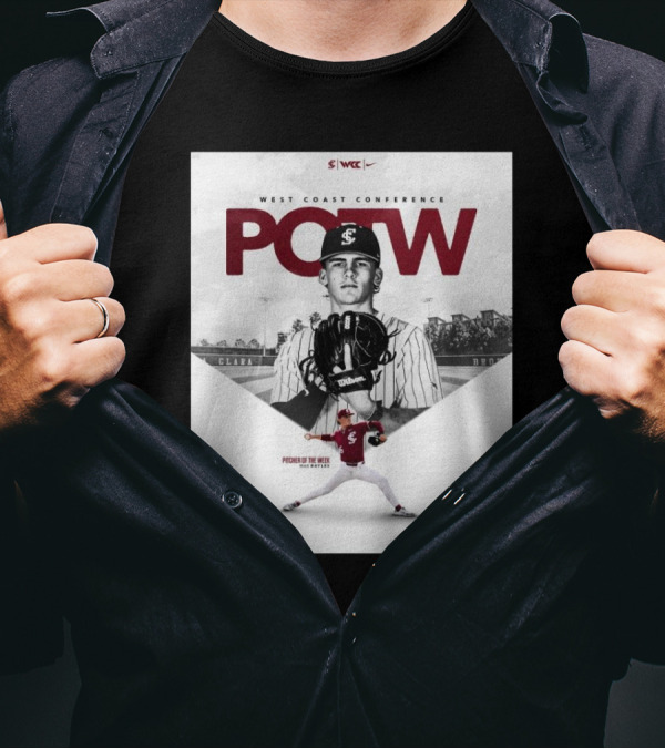West Coast Conference POTW Max Bayles Pitcher Of The Week Santa Clara Broncos T-Shirt