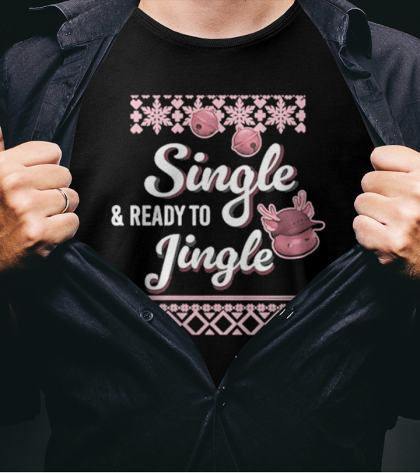 Single And Ready To Jingle Christmas Bells And Reindeer T-Shirt