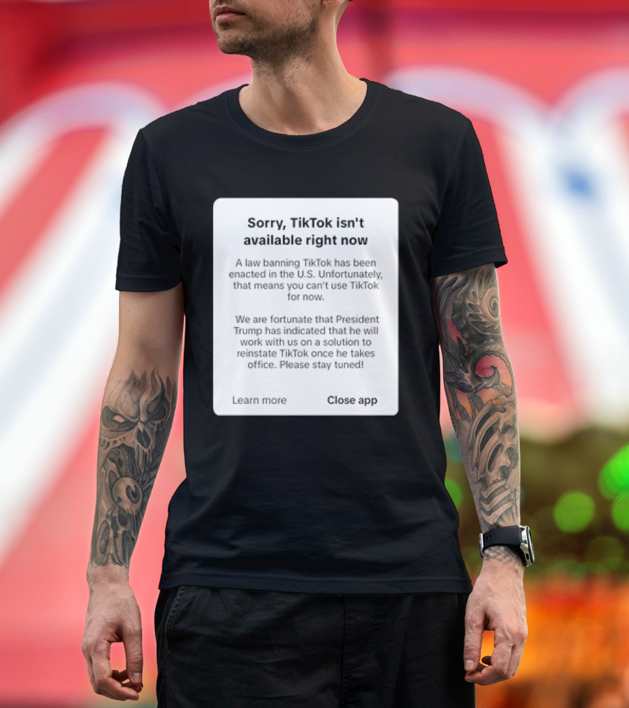 Sorry Tiktok Isn’t Available Right Now Technical Difficulties Mock Message T-Shirt