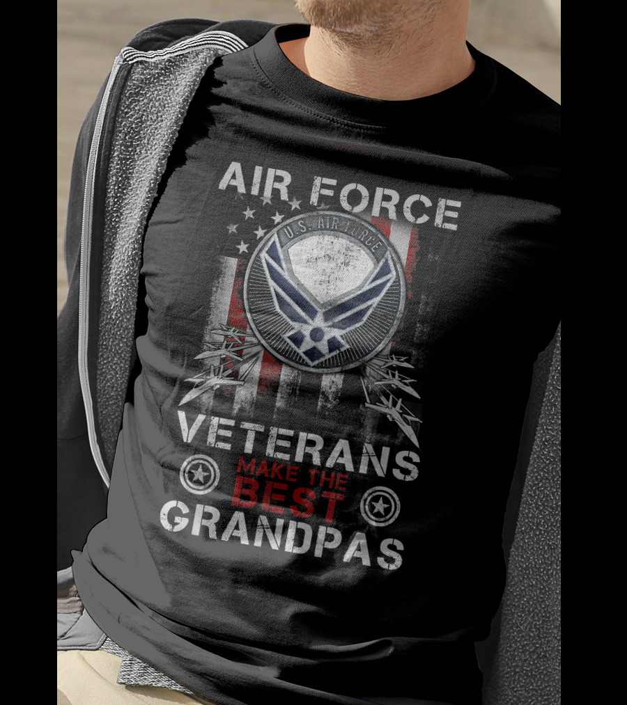U.S. Air Force Veterans Make The Best Grandpas With American Flag T-Shirt