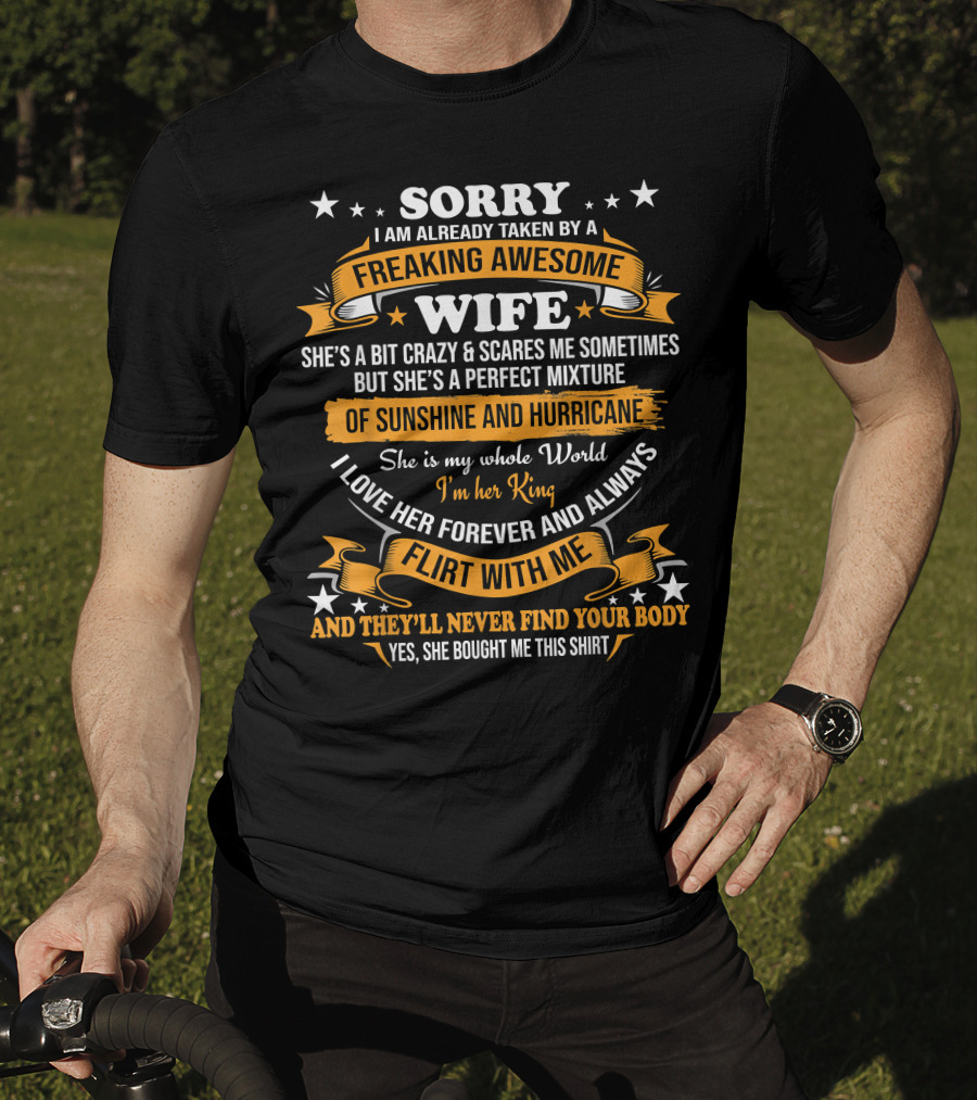 Sorry I Am Already Taken By A Freaking Awesome Wife Mixture Of Sunshine And Hurricane T-Shirt