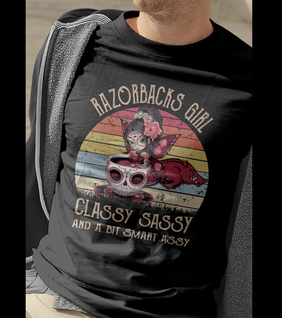 Razorbacks Girl Classy Sassy And A Bit Smart Assy T-Shirt