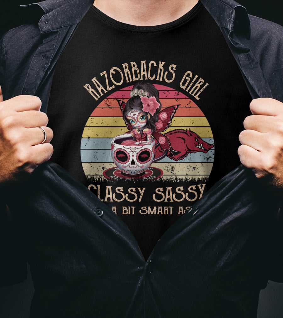 Razorbacks Girl Classy Sassy And A Bit Smart Assy T-Shirt