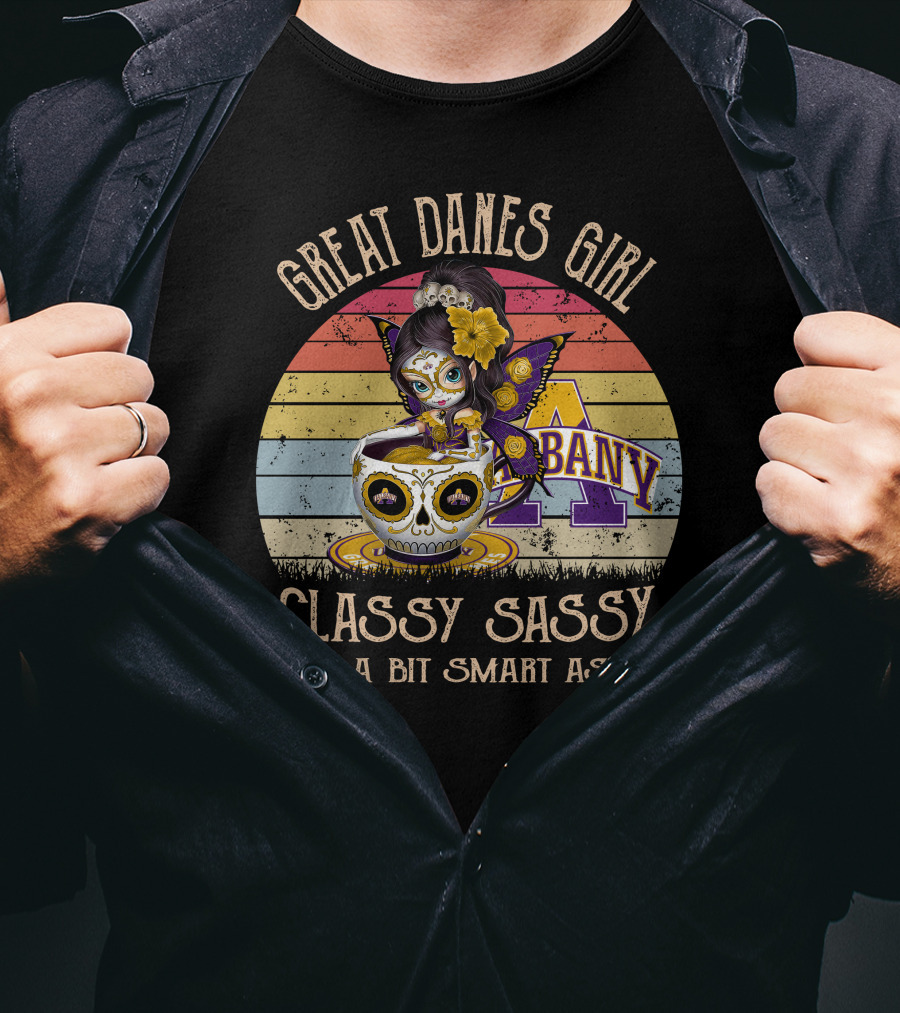 Great Danes Girl Classy Sassy And A Bit Smart Assy Albany T-Shirt