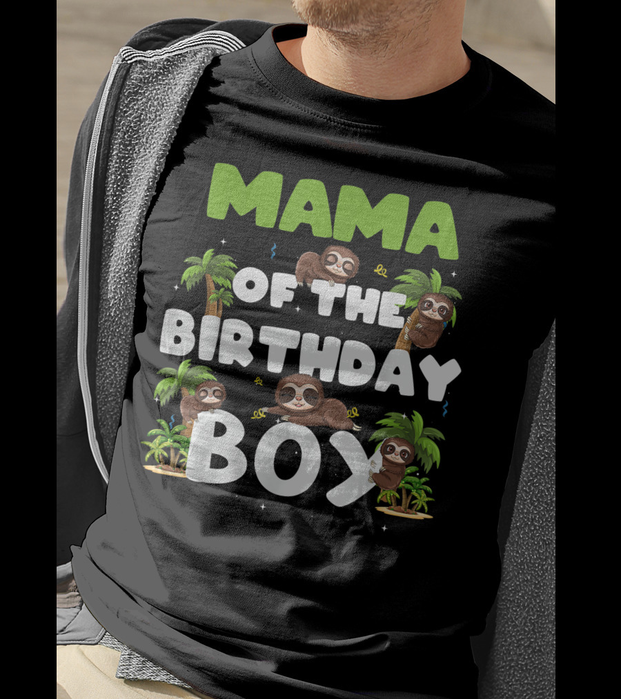 Mama Of The Birthday Boy Sloth Boy Party Family Tropical Palm Trees T-Shirt