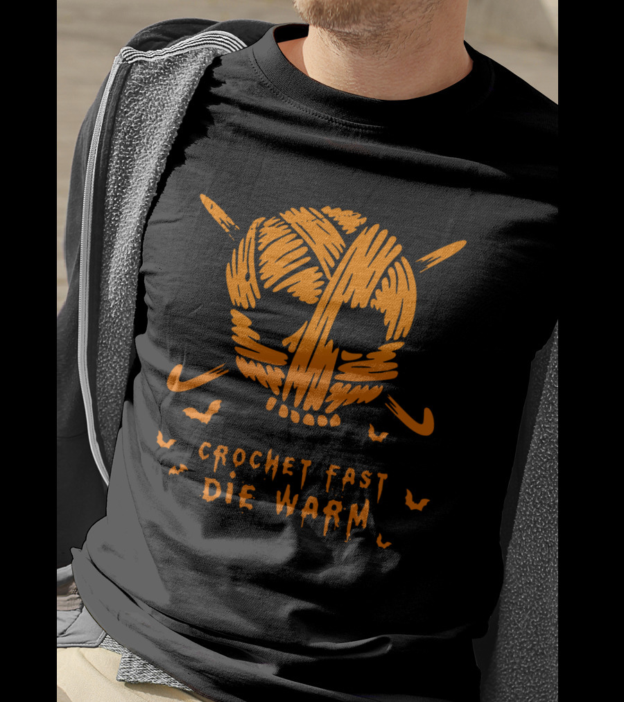 Crochet Fast Die Warm Skull Yarn With Crossed Hooks And Bats T-Shirt
