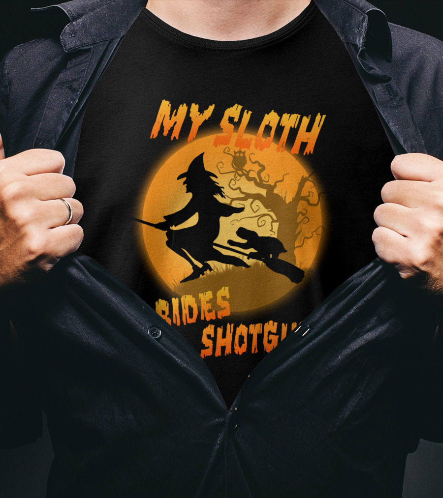 My Sloth Rides Shotgun Witch And Sloth Flying On Broomstick Full Moon T-Shirt