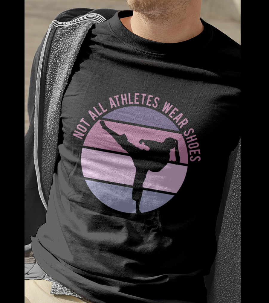 Not All Athletes Wear Shoes Taekwondo Silhouette Kicking In Colorful Circle T-Shirt
