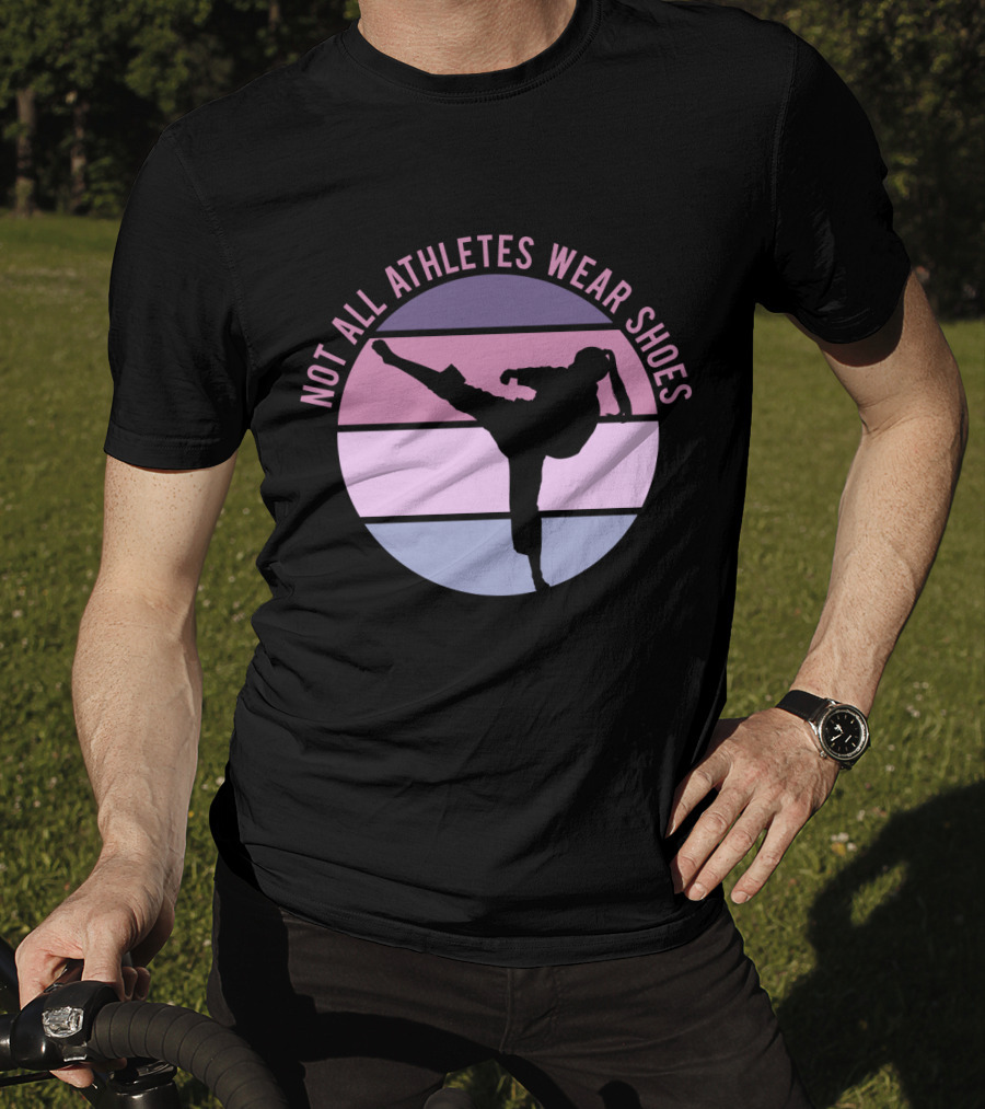 Not All Athletes Wear Shoes Taekwondo Silhouette Kicking In Colorful Circle T-Shirt