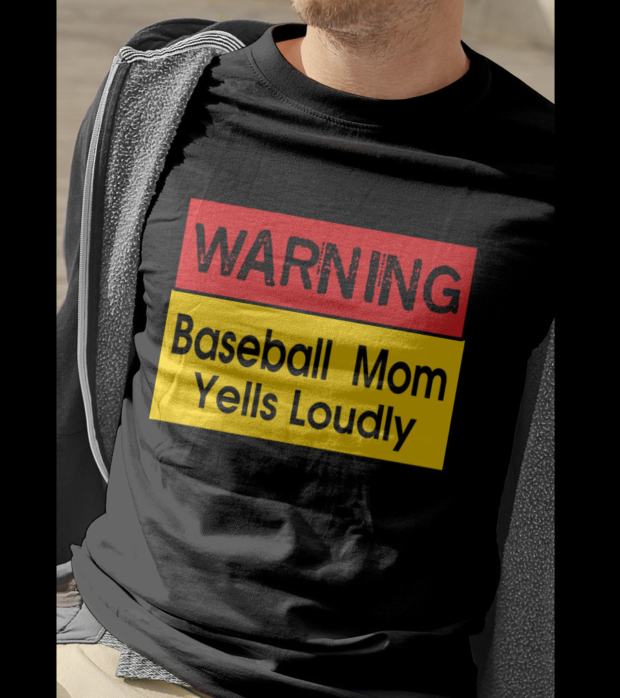 Warning Enthusiastic Baseball Mom Yells Loudly Sign T-Shirt