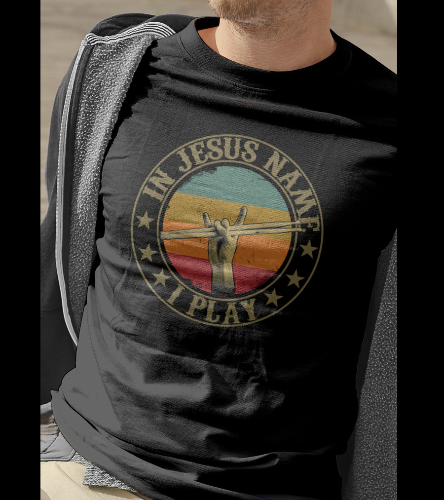 In Jesus Name I Play Drumsticks Retro Hand Sign T-Shirt