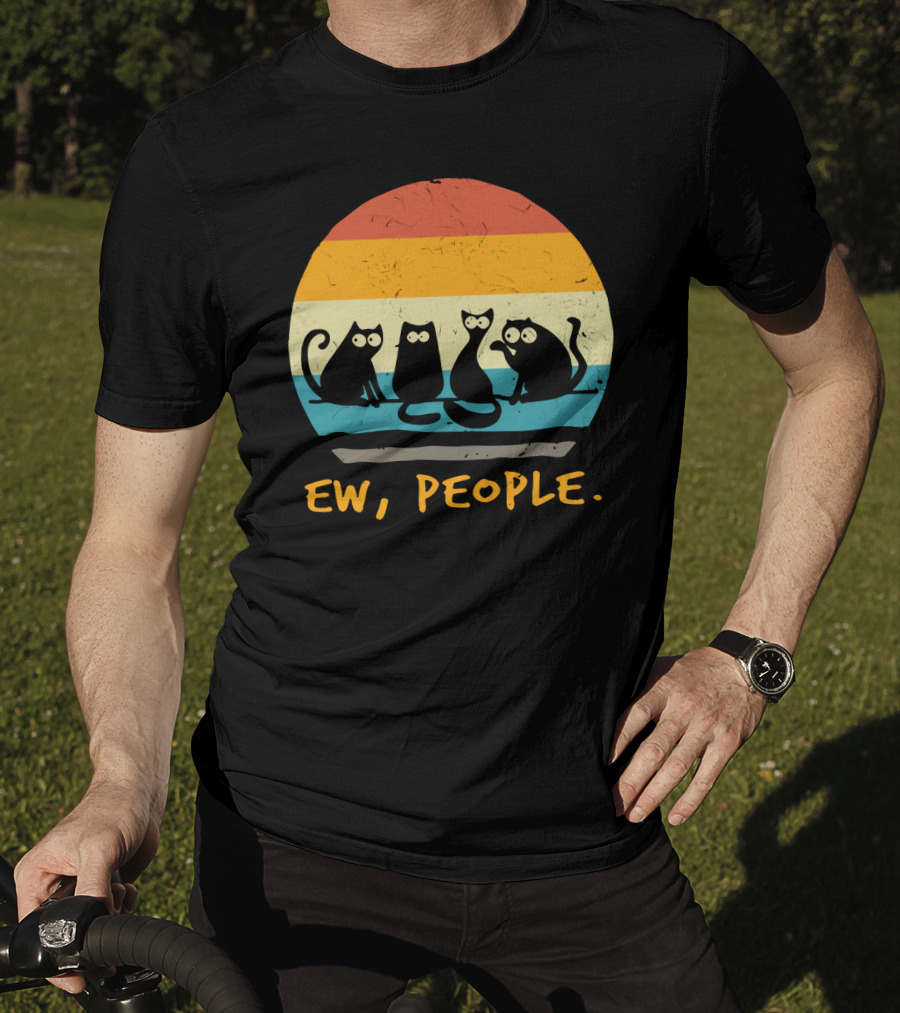 Ew People Funny Cat Retro Sunset T-Shirt
