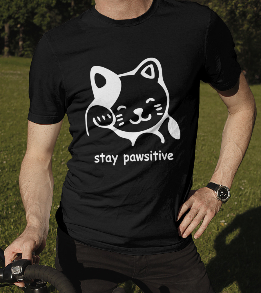 Stay Pawsitive Funny Cat Paw T-Shirt
