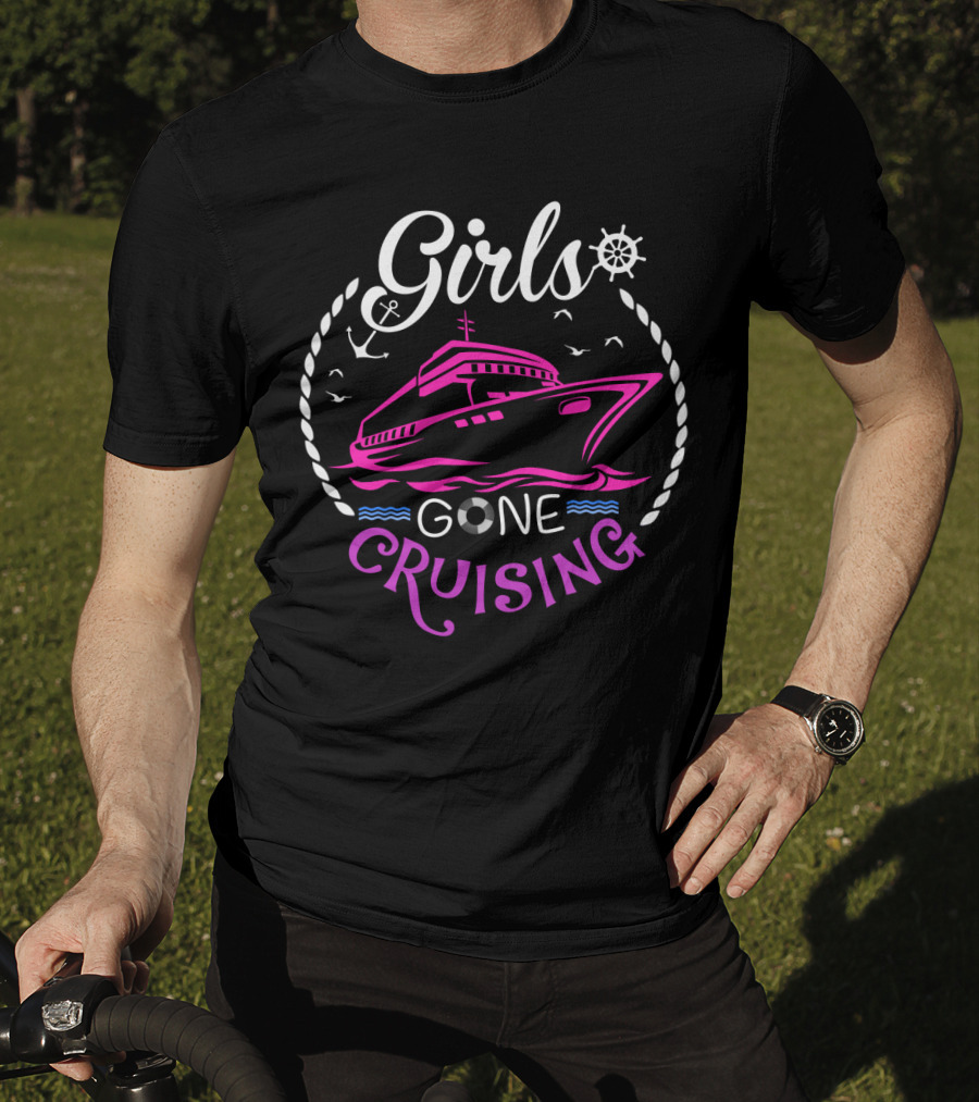 Girls Gone Cruising Ship Anchor Wheel Rope Seagulls Waves T-Shirt