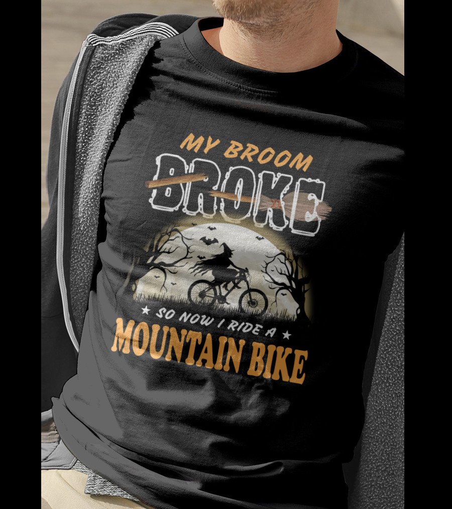 My Broom Broke So Now I Ride A Mountain Bike Halloween Witch Cycling Moon Scene T-Shirt