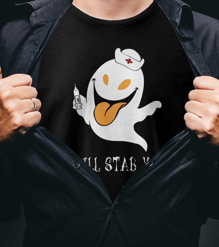 I Will Stab You Funny Ghost Nurse With Syringe T-Shirt