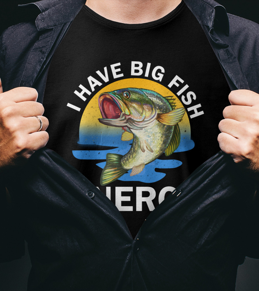 I Have Big Fish Energy Bass Sunset Fishing T-Shirt