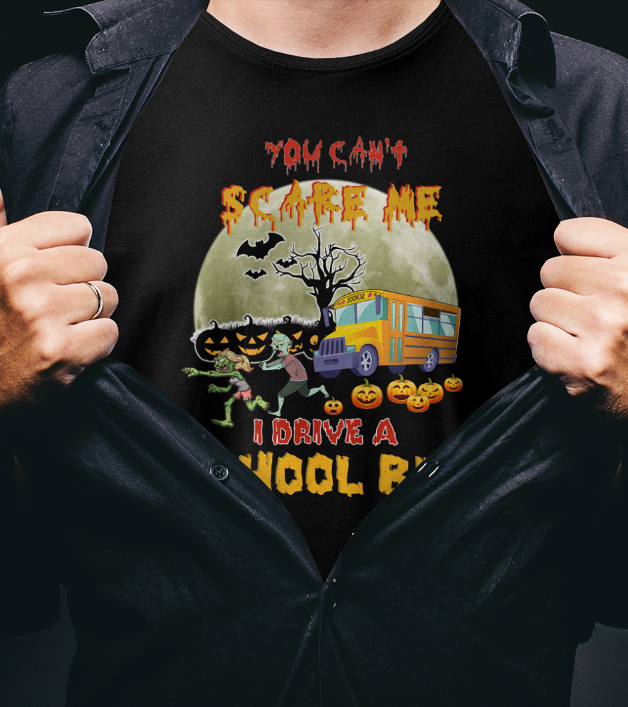 You Can't Scare Me I Drive A School Bus Halloween Zombies Pumpkins Moon T-Shirt