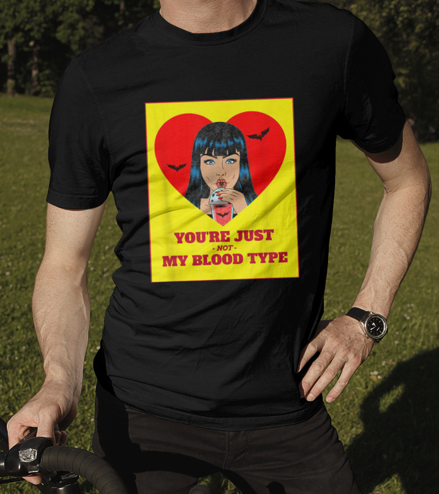 You're Just Not My Blood Type Vampire Witch Heart Bats Halloween T-Shirt