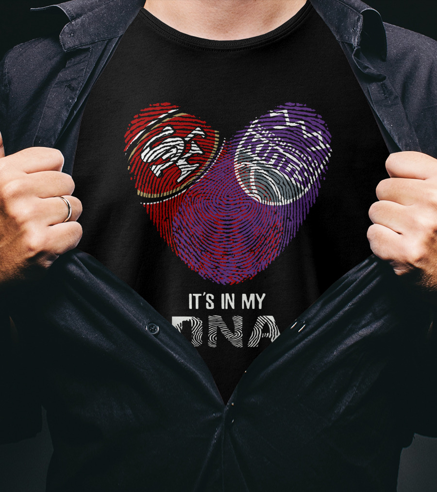 49ers Sacramento Kings It's In My Dna Fingerprint Heart T-Shirt