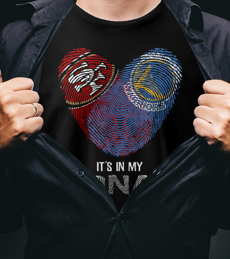 49ers Golden State Warriors It's In My DNA T-Shirt
