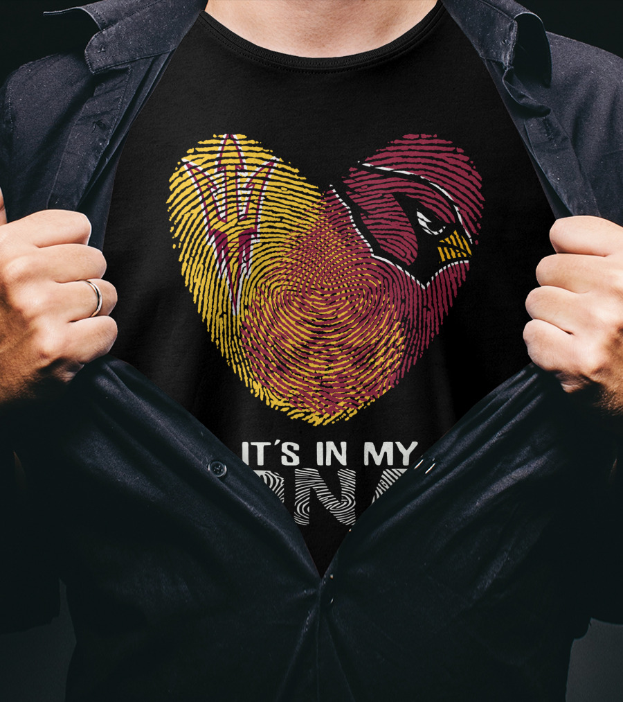 Cardinals Arizona State Sun Devils It's In My DNA T-Shirt
