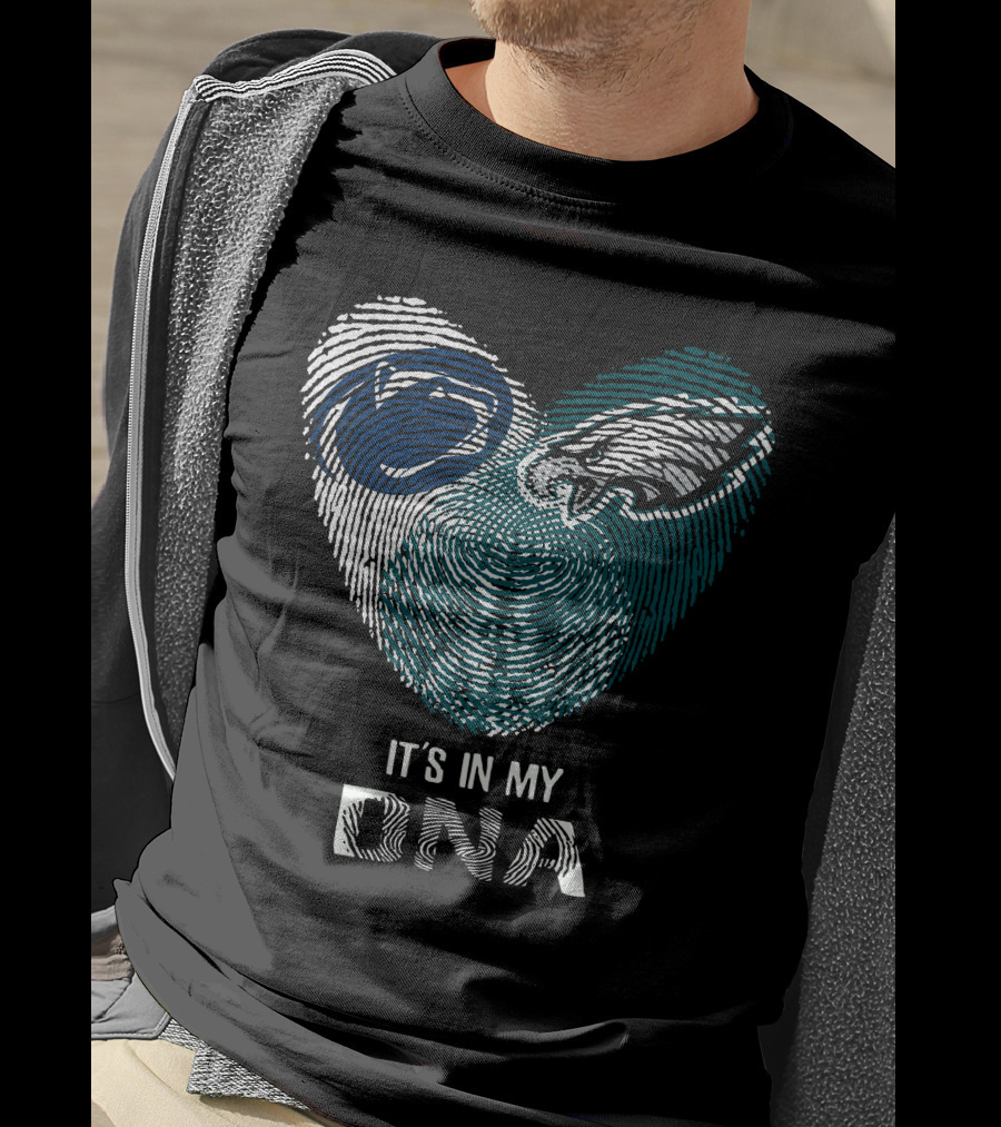Penn State Nittany Lions Philadelphia Eagles It's In My DNA T-Shirt