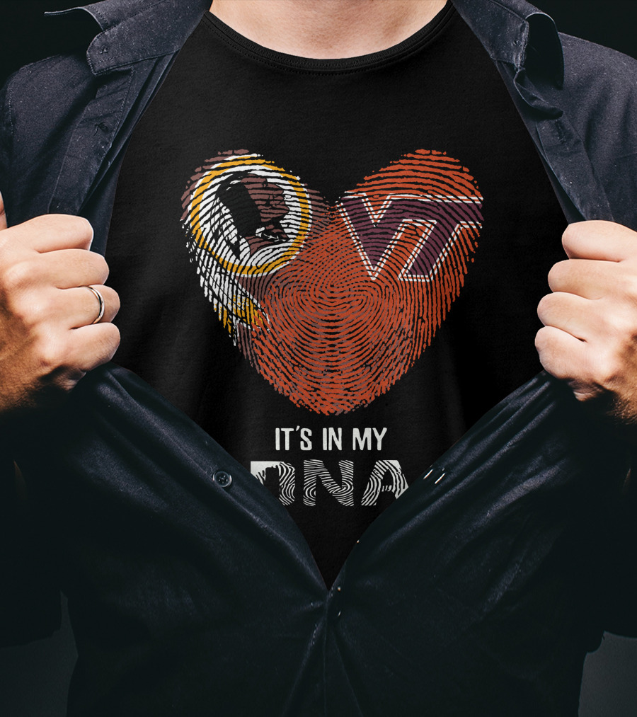 Washington Redskins Vt Hokies It's In My Dna T-Shirt