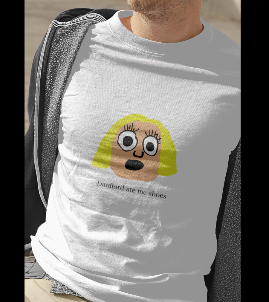 Landlord Ate Me Shoes Blonde Cartoon Face T-Shirt