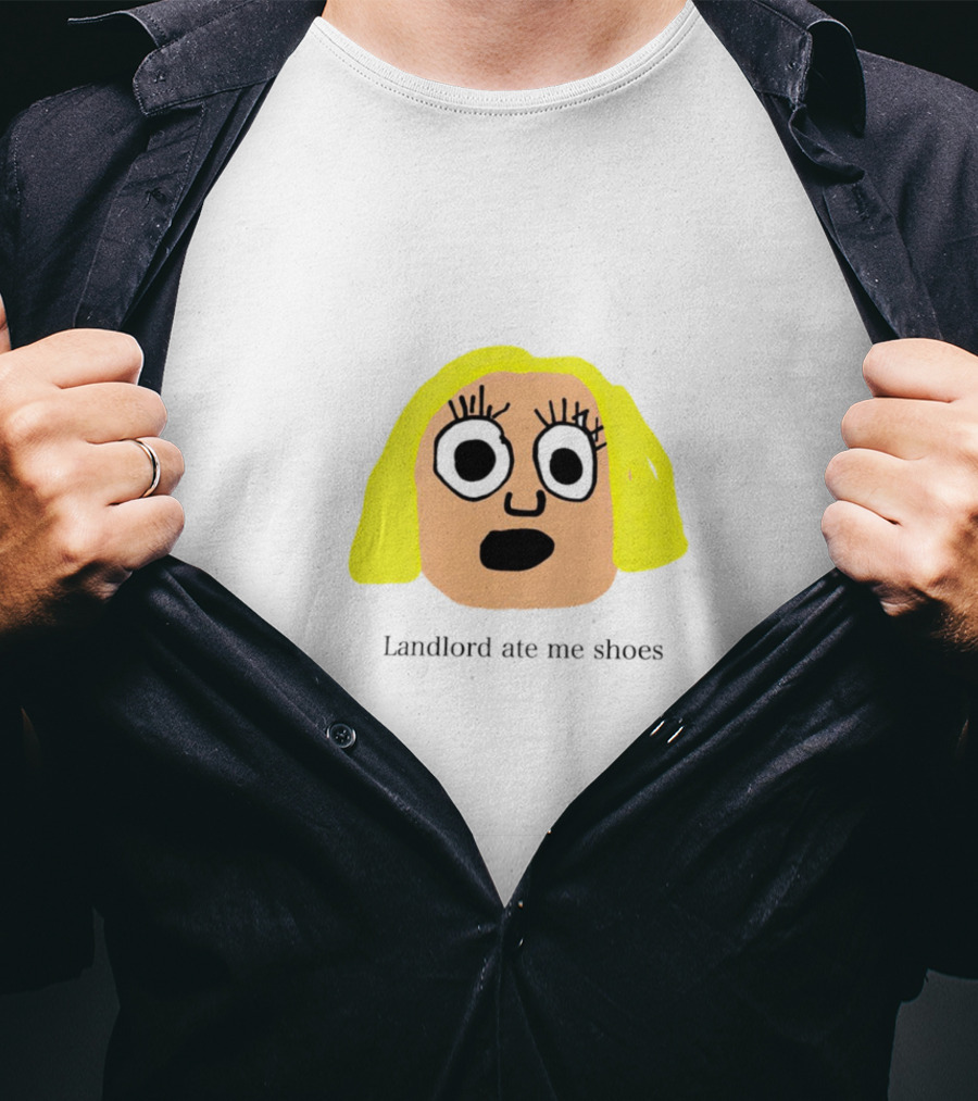 Landlord Ate Me Shoes Blonde Cartoon Face T-Shirt