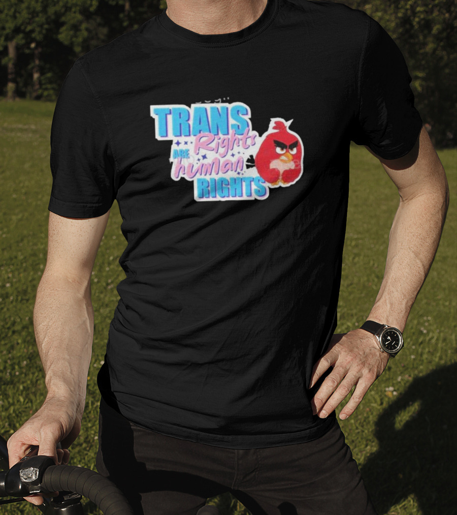 TRANS Rights Are Human RIGHTS Angry Bird T-Shirt
