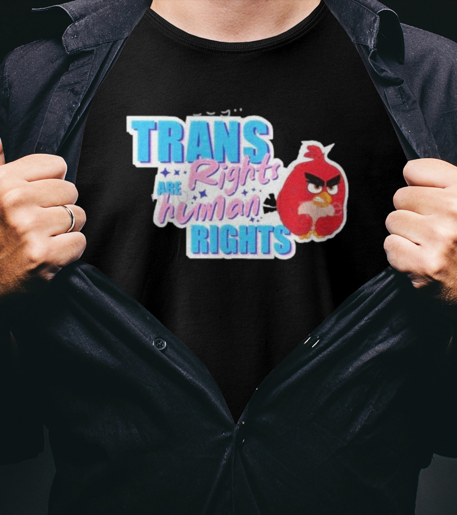 TRANS Rights Are Human RIGHTS Angry Bird T-Shirt