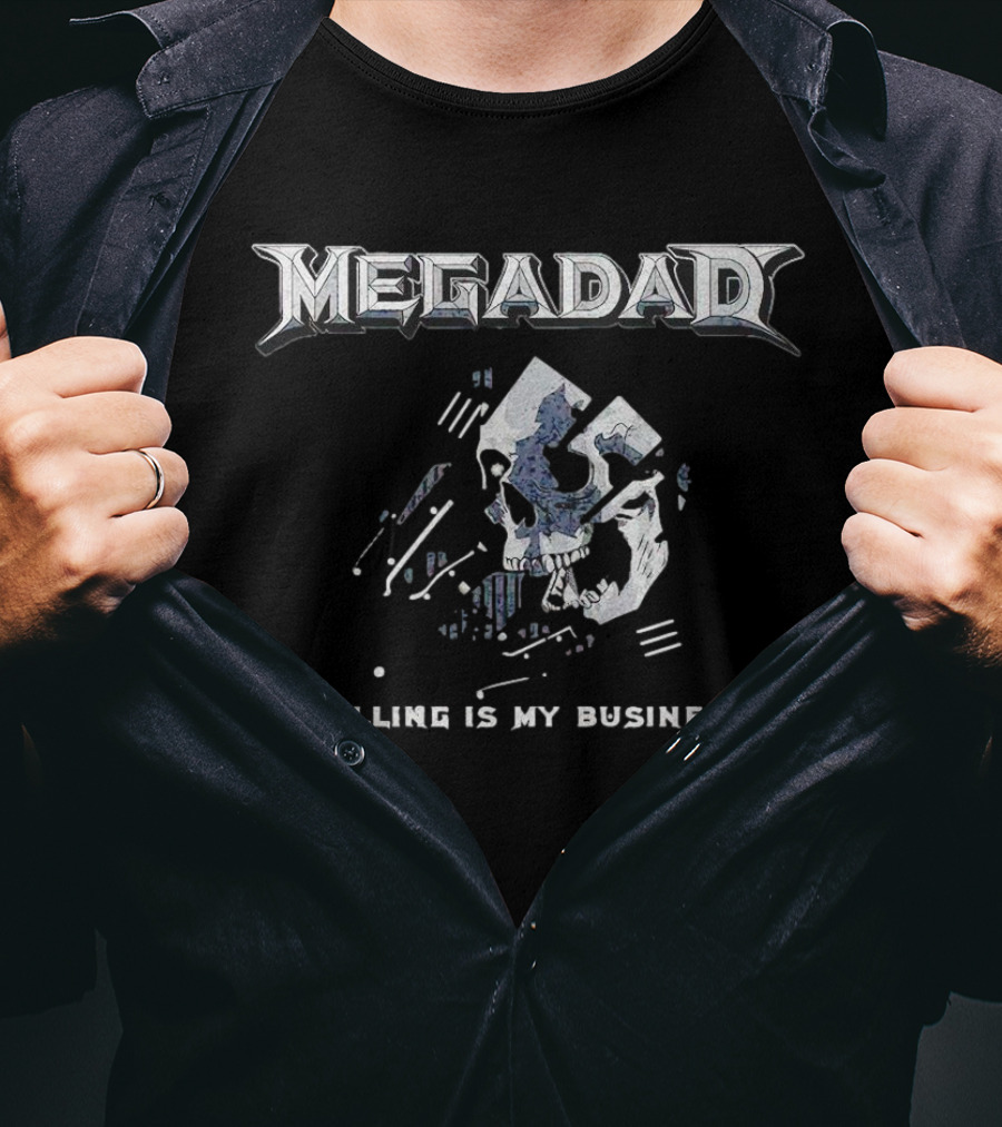 MegaDad Grilling Is My Business Skull T-Shirt