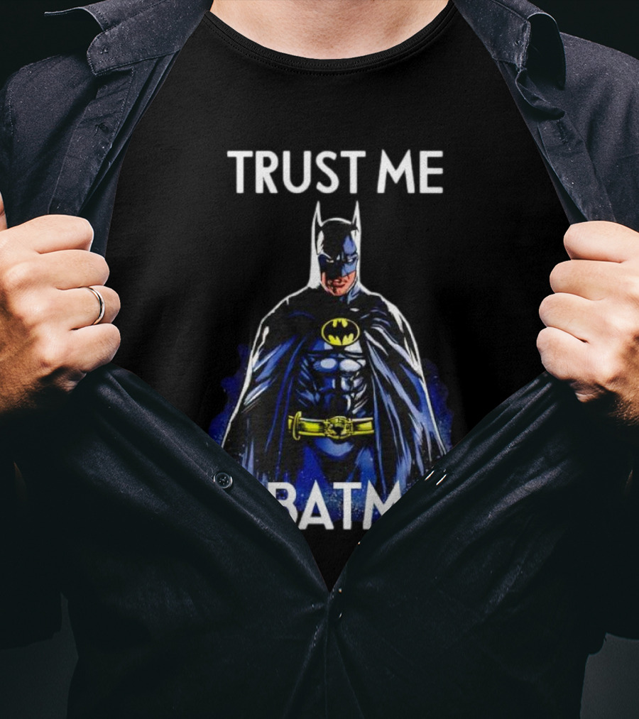 Trust Me I'm Batman T-Shirt